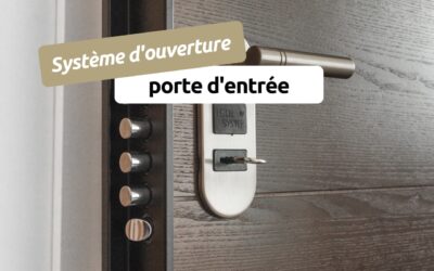 Quel système d’ouverture choisir pour porte d’entrée ?