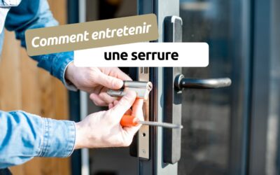 Comment entretenir une serrure pour éviter qu’elle se bloque ?